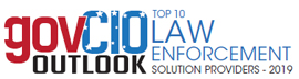 Top 10 Law Enforcement Technology Companies - 2019