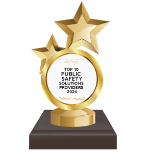 Top 10 Public Safety Solutions Providers – 2024